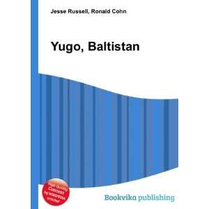  Yugo, Baltistan Ronald Cohn Jesse Russell Books