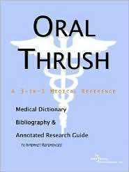 Oral Thrush   a Medical Dictionary, Bibliography, and Annotated 