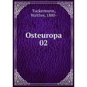  Osteuropa. 02 Walther, 1880  Tuckermann Books