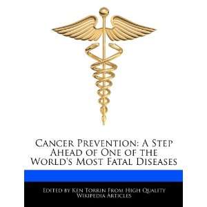   of the Worlds Most Fatal Diseases (9781276201926) Ken Torrin Books