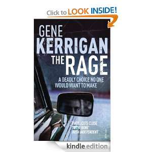 The Rage Gene Kerrigan  Kindle Store