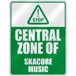 STOP  CENTRAL ZONE OF SKACORE  PARKING SIGN MUSIC