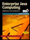 Enterprise Java Computing Applications and Architectures, (0521657121 