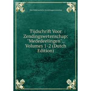   Dutch Edition) Rott Nederlandsche Zendelinggenootschap Books