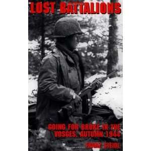  Lost Battalions [Paperback] Franz Steidl Books