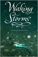 Waking Storms (Lost Voices Sarah Porter