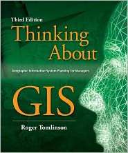 Thinking about GIS Geographic Information System Planning for 