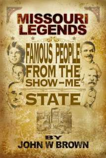   People from the Show Me State by John Brown, Reedy Press  Paperback
