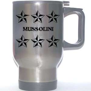  Personal Name Gift   MUSSOLINI Stainless Steel Mug 