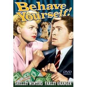  Behave Yourself   11 x 17 Poster