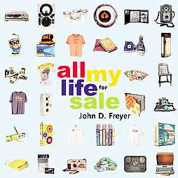 All My Life for Sale by John Freyer 2002, Hardcover 9781582342511 