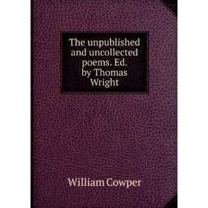   poems. Ed. by Thomas Wright William Cowper  Books