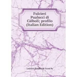   lboli; profilo (Italian Edition) Ludovico Toeplitz de Grand Ry Books