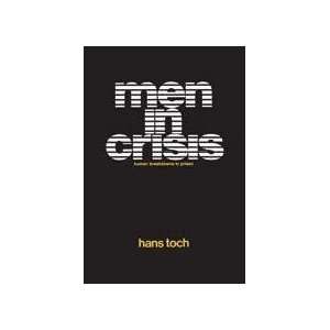  Men in Crisis Hans Toch Books