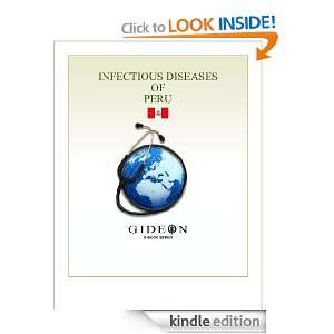 Infectious Diseases of Peru 2010 edition Inc. GIDEON Informatics 