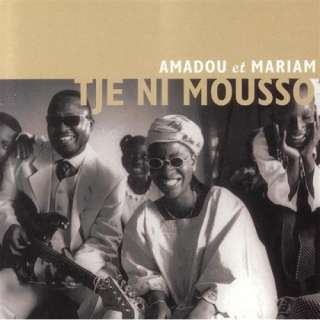  Tje Ni Mousso Amadou & Mariam