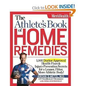  The Athletes Book of Home Remedies 1,001 Doctor Approved 