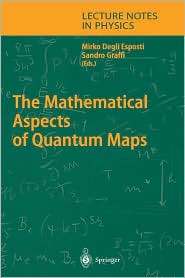 The Mathematical Aspects of Quantum Maps, (3540026231), Mirko Degli 