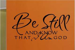 Be Still And Know That I Am God Vinyl Wall Decor Sticker Decal Quote 
