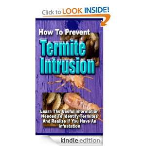  Intrusion Learn the Useful Information Needed to Identify Termites 