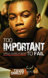   Too Important To Fail by Tavis Smiley Reports 