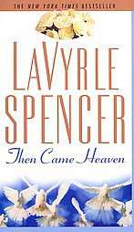 Then Came Heaven by Lavyrle Spencer 2011, Paperback 9780515150773 