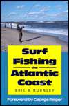   Surf Fishing the Atlantic Coast by Stackpole Books 