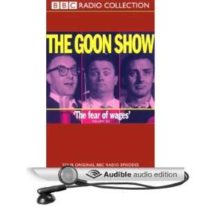  The Goon Show, Volume 20 The Fear of Wages (Audible Audio 