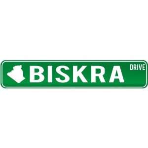  New  Biskra Drive   Sign / Signs  Algeria Street Sign 