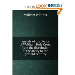 of the clergy of Waltham Holy Cross, from the dissolution of the abbey 