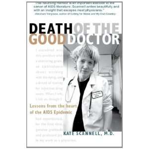  Death of the Good Doctor    Lessons from the Heart of the 
