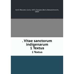 Vitae sanctorum indigenarum. 1 Textus Carlo, 1872 ,Turajev, Boris 
