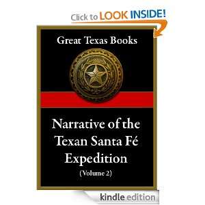 Narrative of the Texan Santa Fé Expedition, Vol. 2 (Great Texas Books 