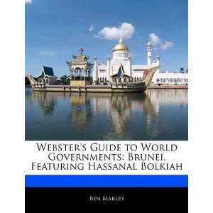   , Featuring Hassanal Bolkiah (9781170066249) Robert Dobbie Books
