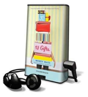   13 Gifts by Wendy Mass, Scholastic, Inc.