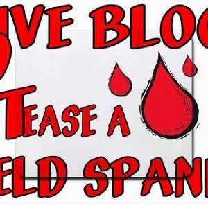  Give Blood Tease a Field Spaniel Mousepad
