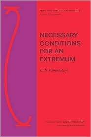 Necessary Conditions For An Extremum, Vol. 4, (082471556X), B. N 