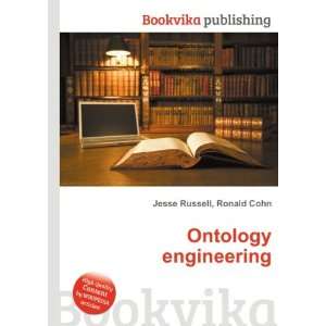  Ontology engineering Ronald Cohn Jesse Russell Books