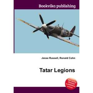 Tatar Legions Ronald Cohn Jesse Russell  Books