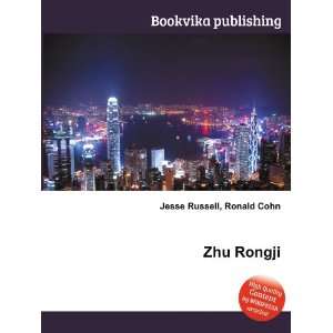  Zhu Rongji Ronald Cohn Jesse Russell Books