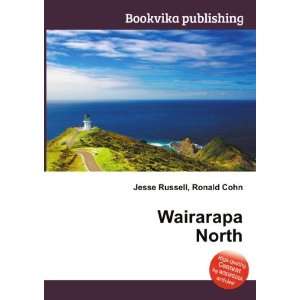  Wairarapa North Ronald Cohn Jesse Russell Books