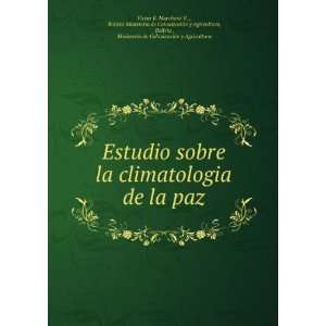   de ColonizaciÃ³n y Agricultura VÃ­ctor E. Marchant Y . Books