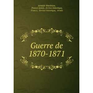   , France, Service historique, ArmÃ©e Aristide Martinien Books