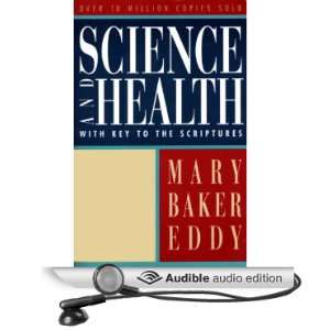   Key to the Scriptures (Audible Audio Edition) Mary Baker Eddy Books