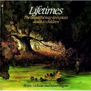  Lifetimes [Paperback] Bryan Mellonie Books
