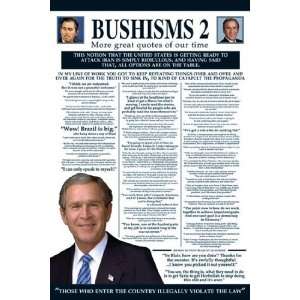  Bushisms 2 by Unknown 24x36