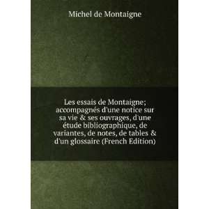   tables & dun glossaire (French Edition) Michel de Montaigne Books