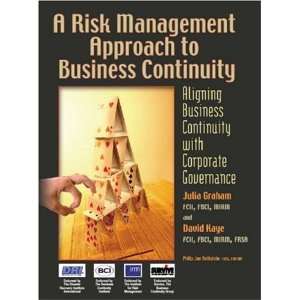  Approach to Business Continuity Aligning Business Continuity 