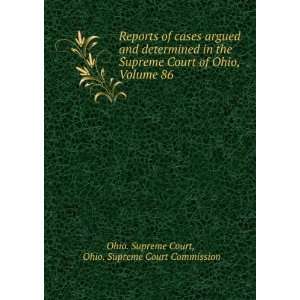 Reports of cases argued and determined in the Supreme Court of Ohio 