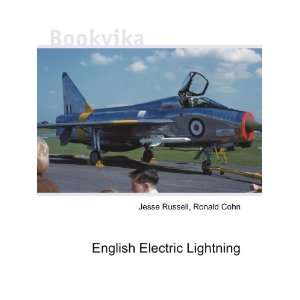  English Electric Lightning Ronald Cohn Jesse Russell 